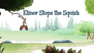 Elinor Stops the Squish
