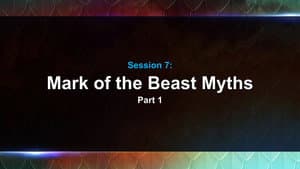 Mark of the Beast Myths, Part 1