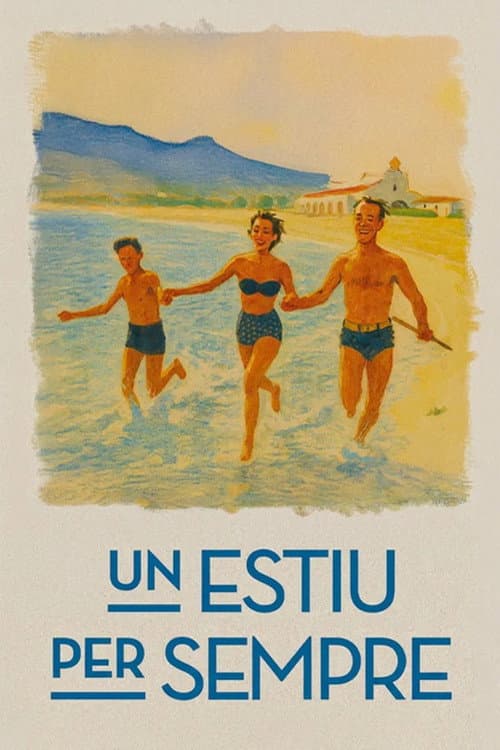 Un estiu per sempre