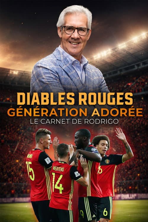 Diables rouges : génération Adorée - Le carnet de Rodrigo