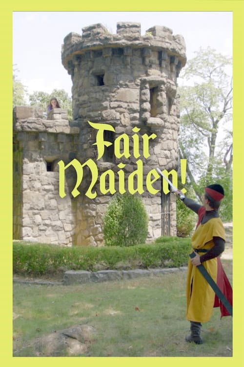 Fair Maiden!
