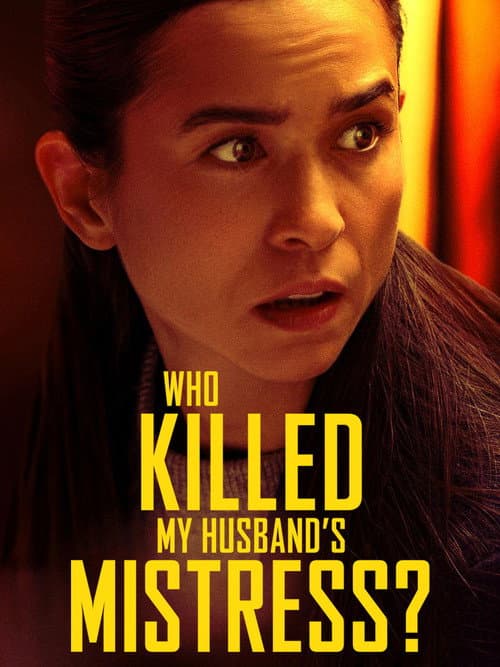 Who Killed My Husband's Mistress?