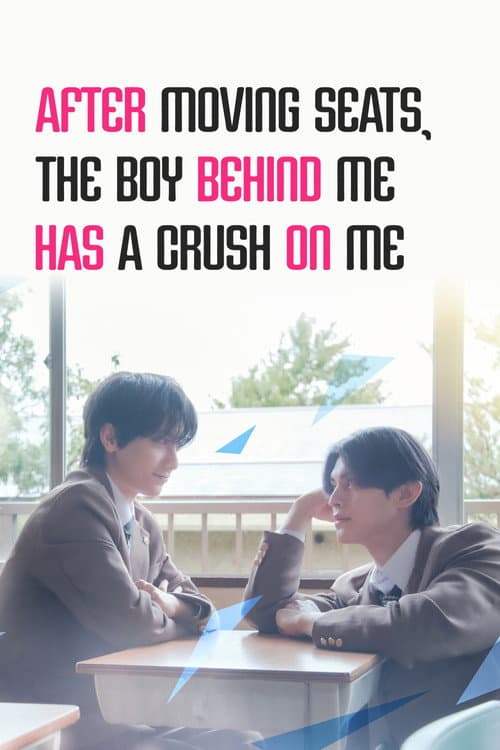 After Moving Seats, The Boy Behind Me Has A Crush On Me
